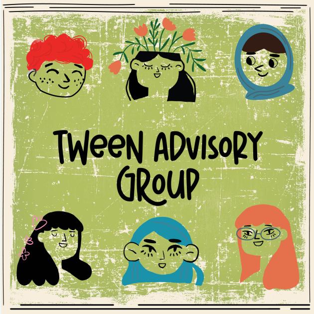 Tween advisory group (TWAG) meeting Tuesday, June 3, 2025 at 330 pm